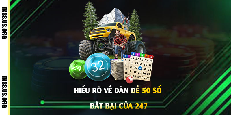 Hiểu-rõ-về-Dàn-Đề-50-Số-Bất-Bại-Của-247