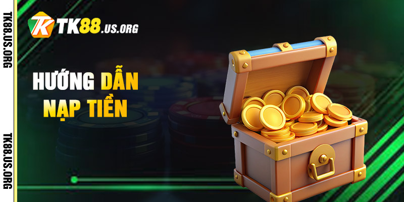 Hướng Dẫn Nạp Tiền