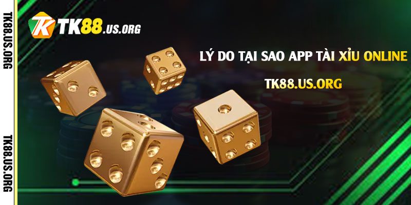 Lý do tại sao App Tài Xỉu Online ngày càng phổ biến