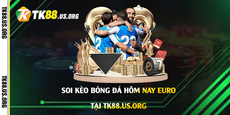 Soi-Kèo-Bóng-Đá-Hôm-Nay-Euro